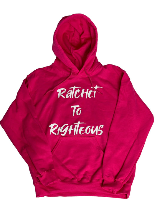 Ratchet To Righteous - Pink