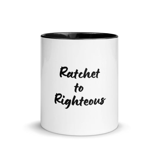 Ratchet to Righteous Mug with Black Color Inside